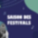 Saison des festivals